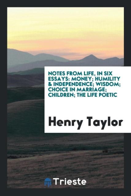 Notes from Life in Six Essays