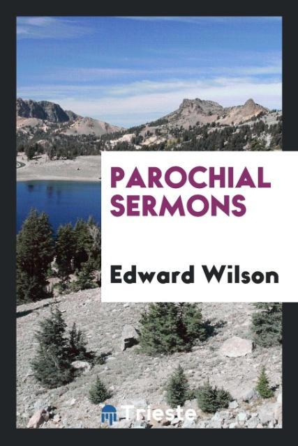 Parochial Sermons