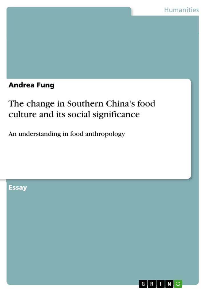 The change in Southern China‘s food culture and its social significance