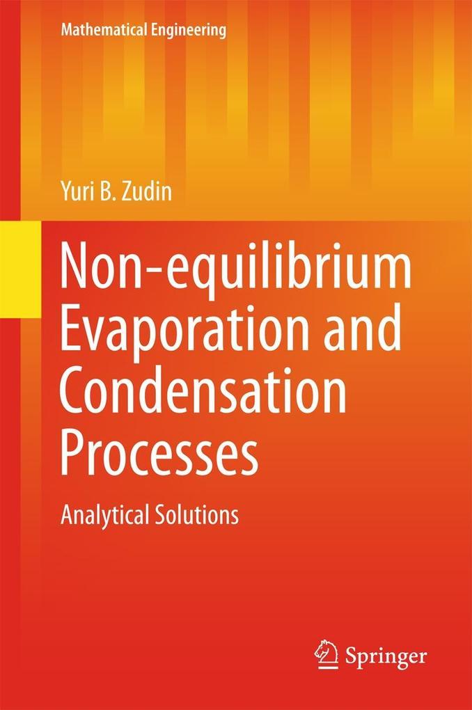 Non-equilibrium Evaporation and Condensation Processes