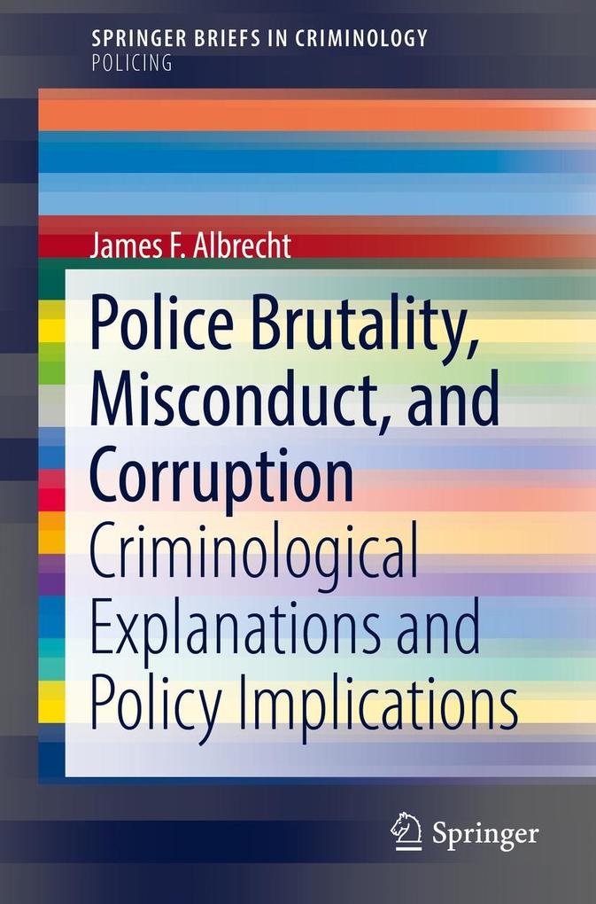 Police Brutality Misconduct and Corruption