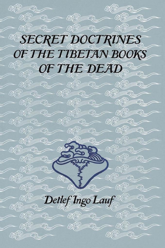 Shambhala Secret Doctrines Of The Tibetan Book Of Dead