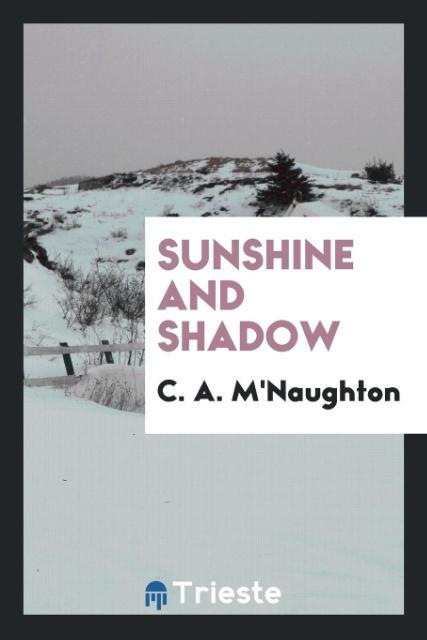 Sunshine and Shadow