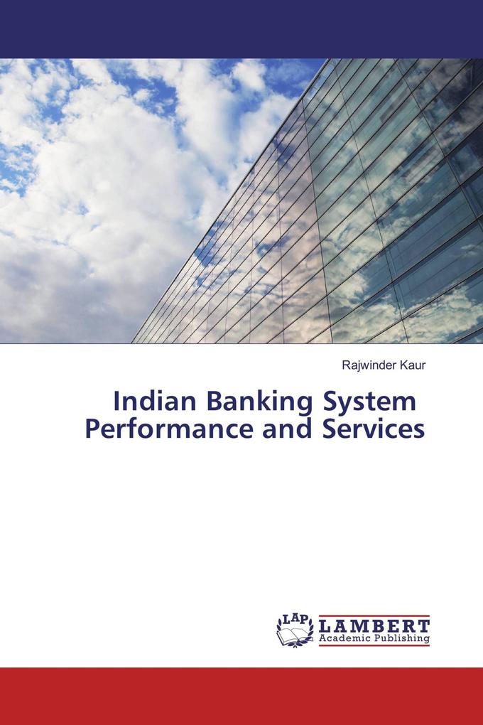 Indian Banking System Performance and Services
