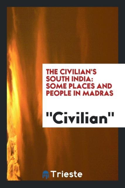 The Civilian's South India