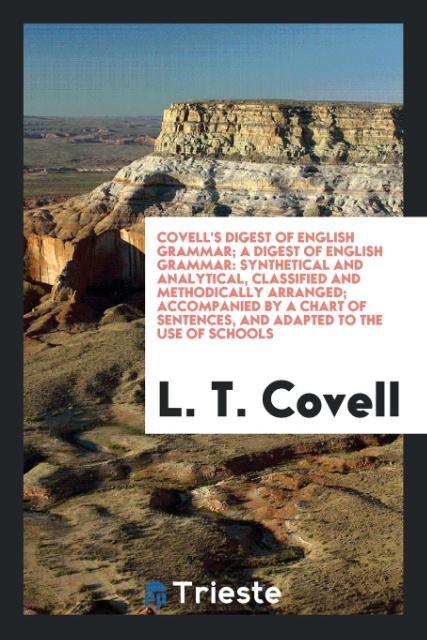 Covell's Digest of English Grammar; A Digest of English Grammar