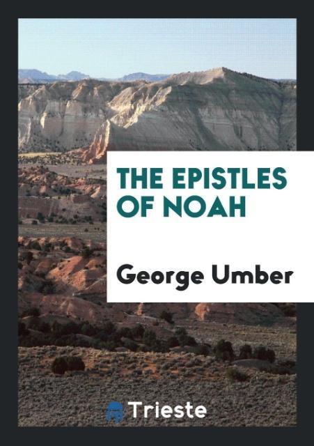 The Epistles of Noah