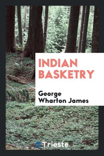 Indian Basketry