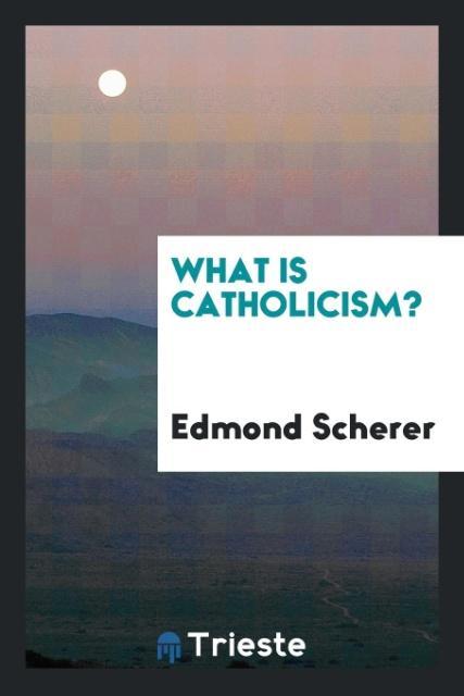 What is Catholicism?
