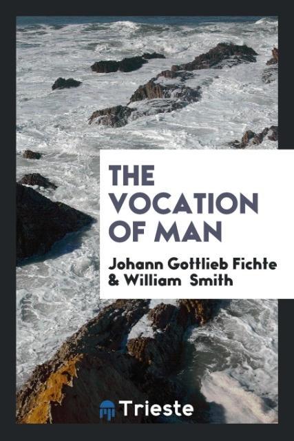 The Vocation of Man