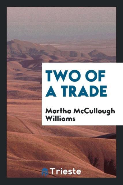 Two of a Trade