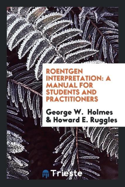 Roentgen Interpretation