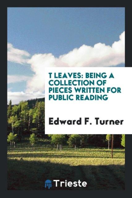 T Leaves