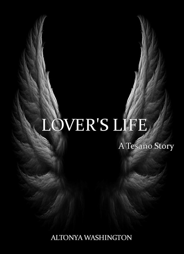 Lover‘s Life (The Ramsey Tesano Series)