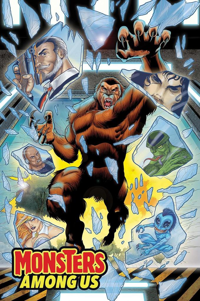 Monster's Among Us: The Collected Edition Vol. #1