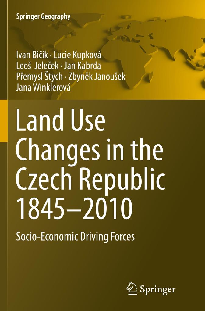 Land Use Changes in the Czech Republic 18452010