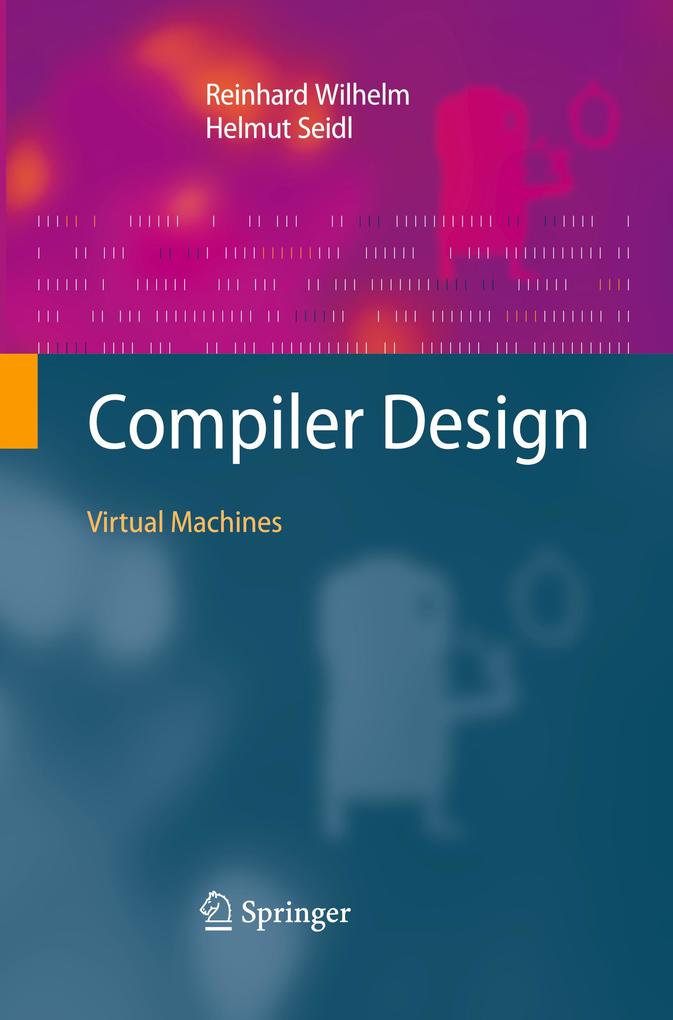 Compiler Design - Reinhard Wilhelm/ Helmut Seidl