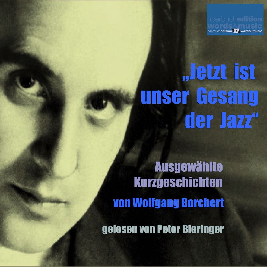 'Jetzt ist unser Gesang der Jazz'