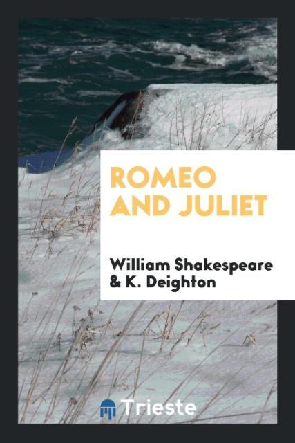 Romeo and Juliet