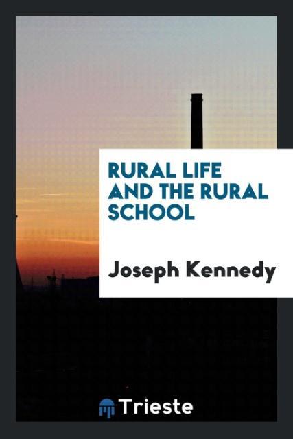 Rural Life and the Rural School