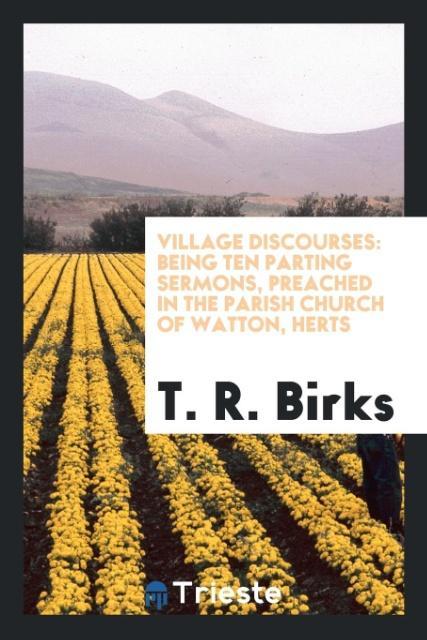 Village Discourses