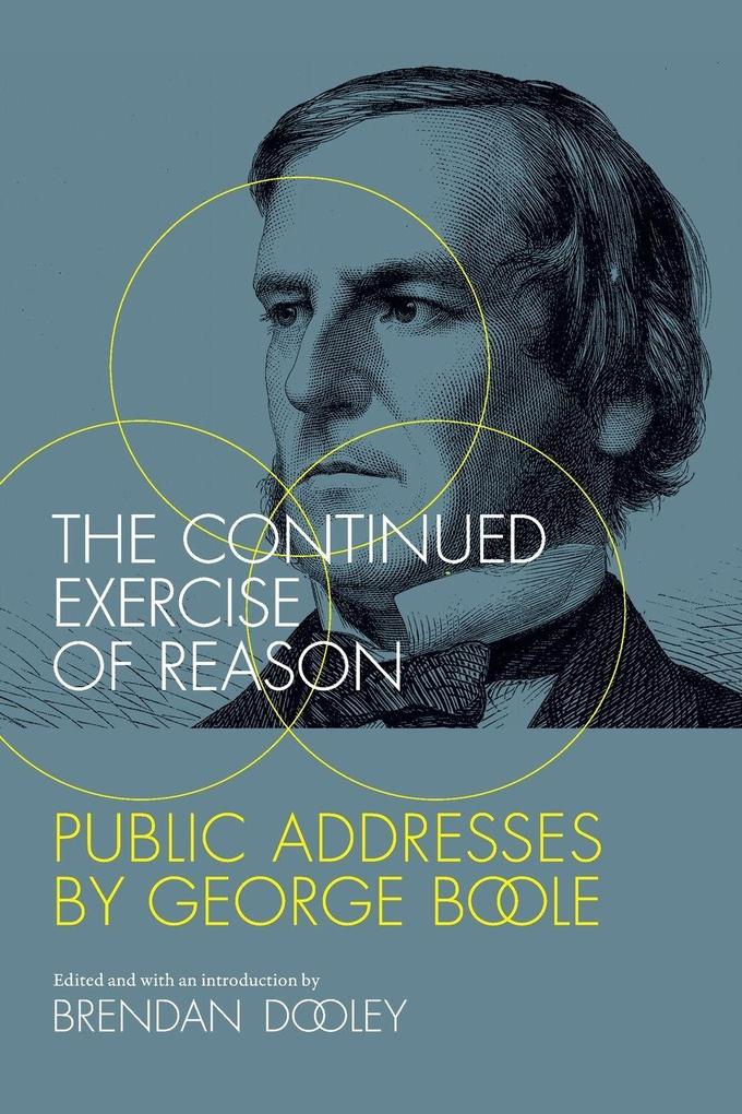 The Continued Exercise of Reason