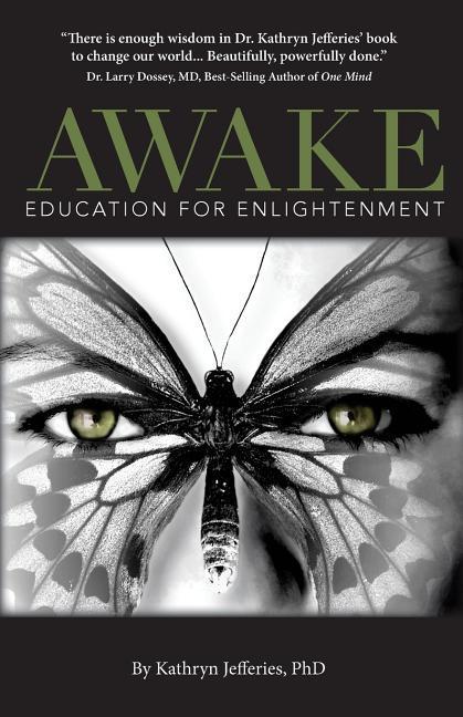 Awake: Education for Enlightenment