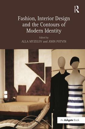 Fashion Interior  and the Contours of Modern Identity