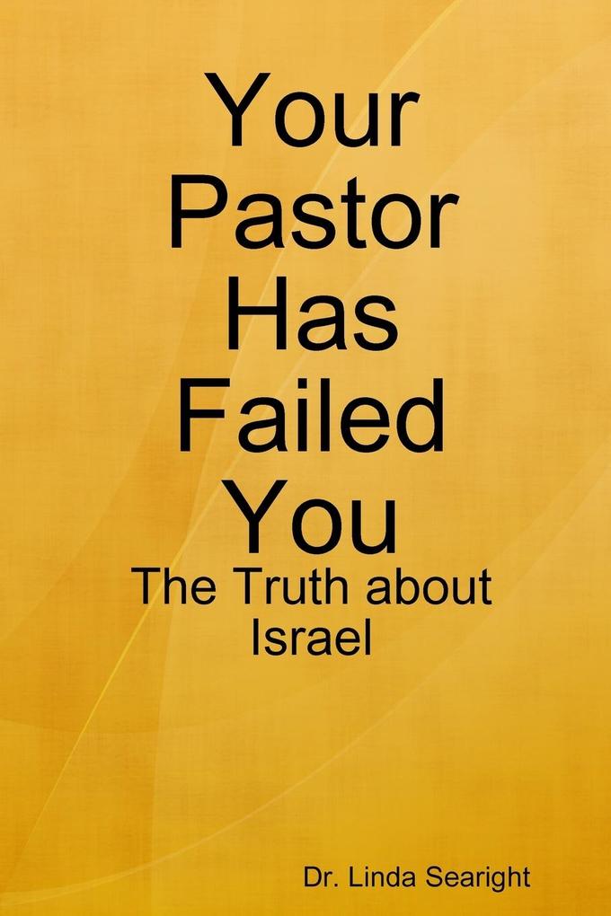 Your Pastor Has Failed You