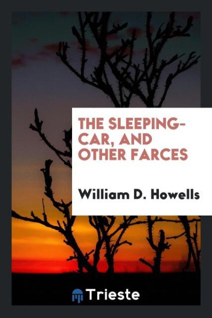 The Sleeping-Car and Other Farces
