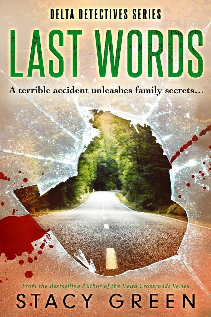 Last Words (Delta Detectives #4)