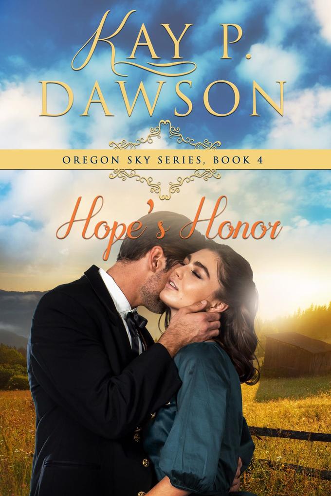 Hope‘s Honor (Oregon Sky #4)