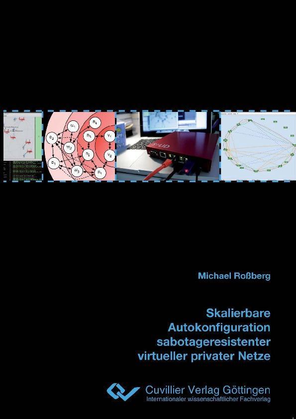 Skalierbare Autokonfiguration sabotageresistenter virtueller privater Netze