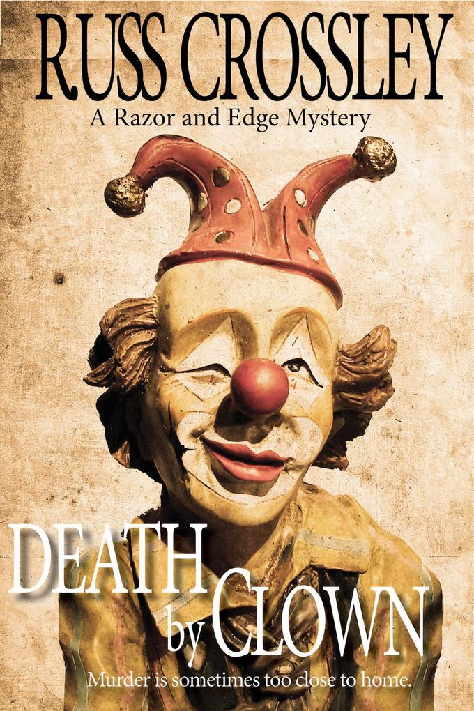 Death by Clown (The Razor and Edge Mysteries #4)
