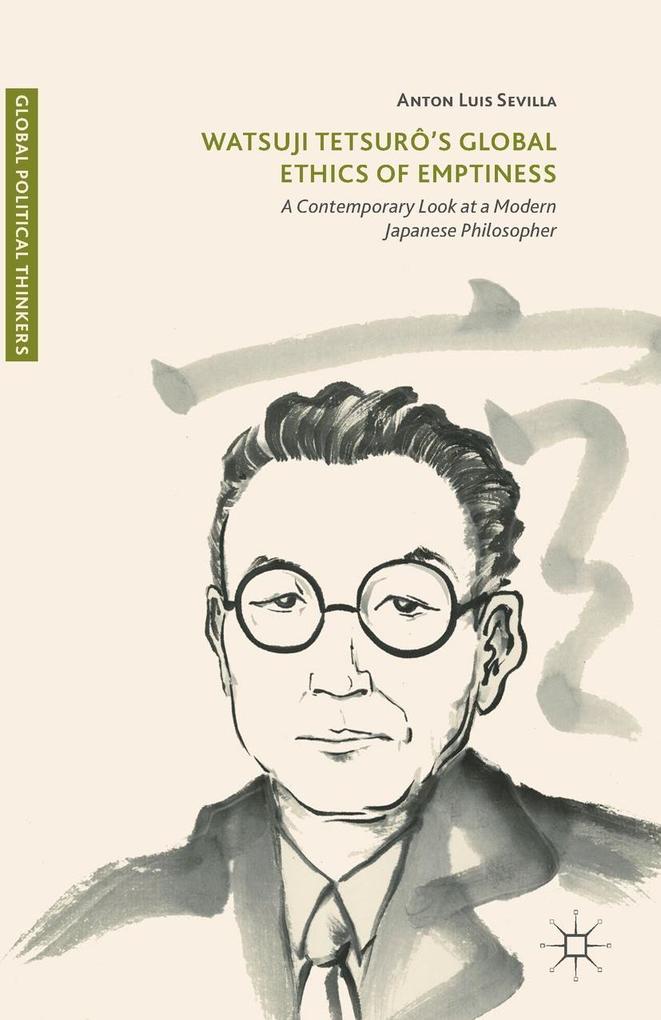 Watsuji Tetsurô's Global Ethics of Emptiness