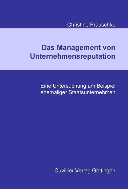 Das Management von Unternehmensreputation