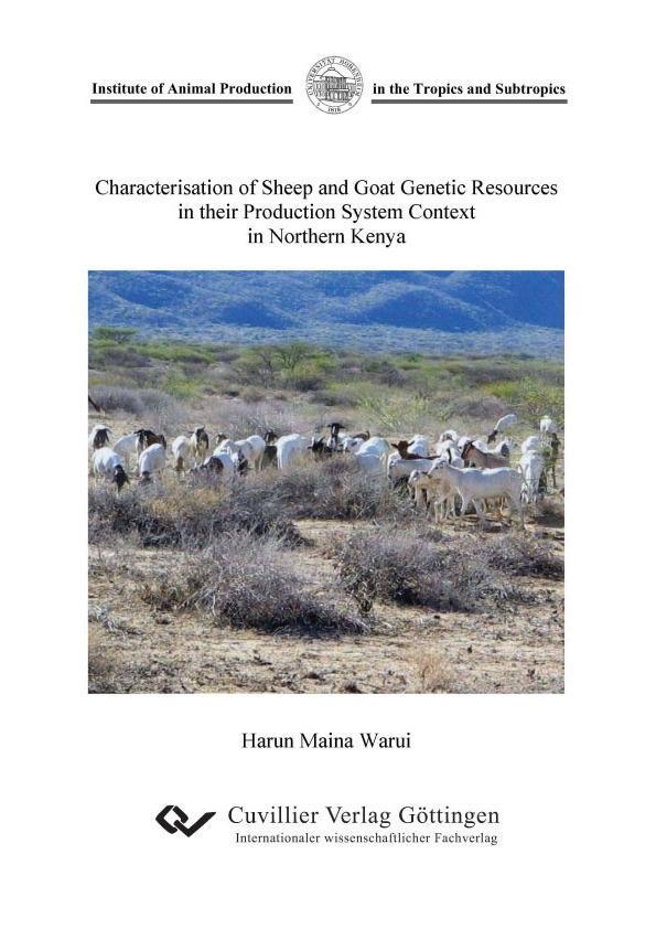 Characterisation of Sheep and Goat Genetic Resources in their Production System Context in Northern Kenya
