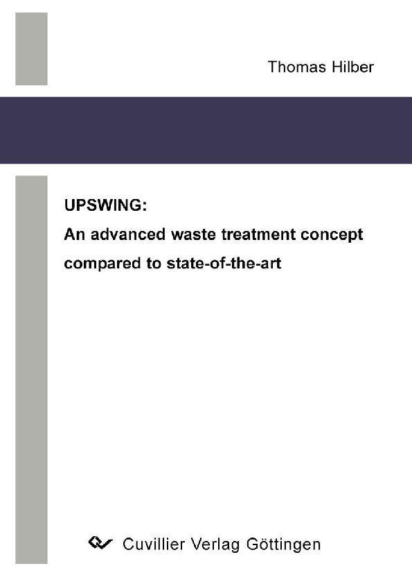 UPSWING: An advanced waste treatment concept compared to state-of-the-art