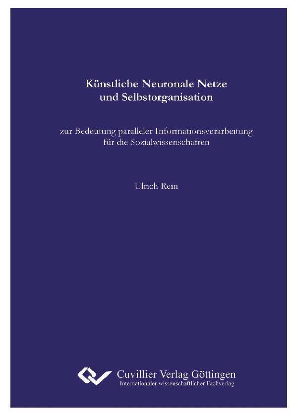 Künstliche Neuronale Netze und Selbstorganisation