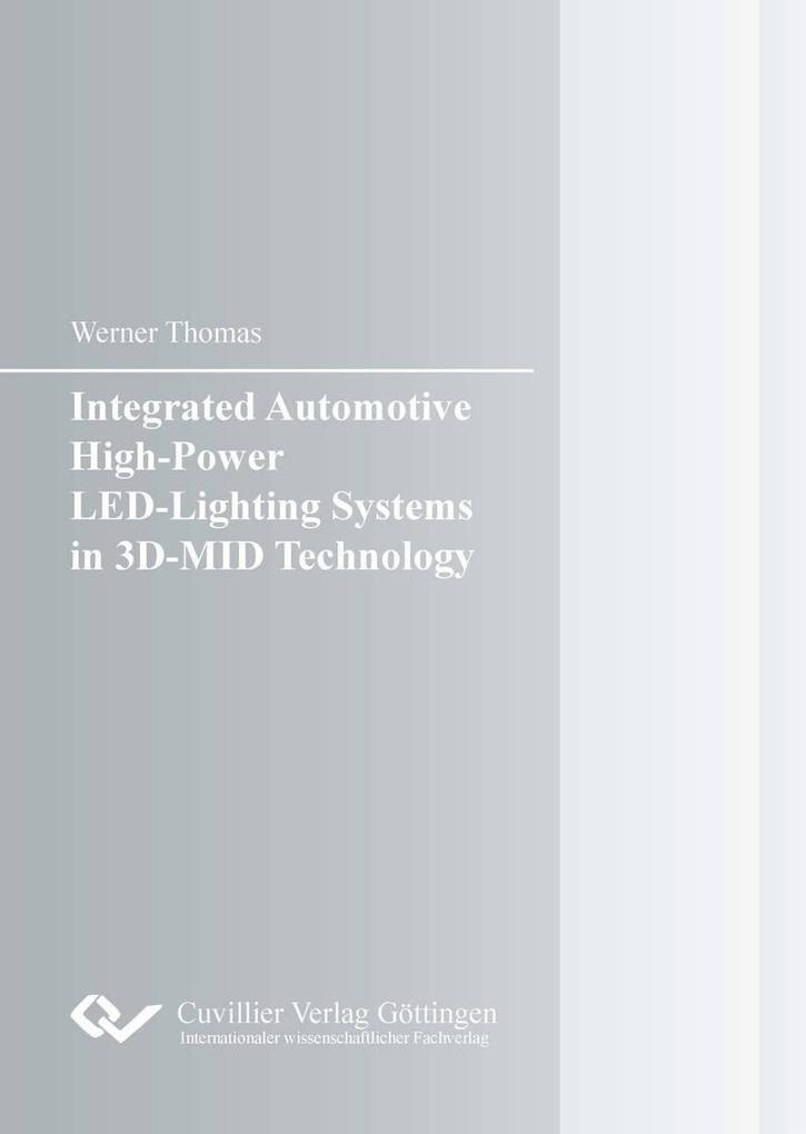 Integrated Automotive High-Power LED-Lighting Systems in 3D-MID Technology