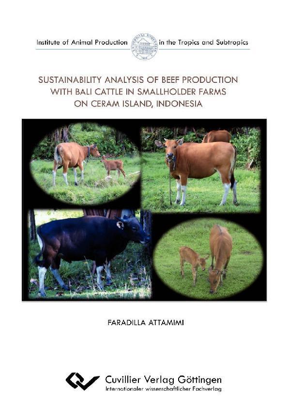 Sustainability analysis of beef production with Bali cattle in smallholder farms on Ceram Island Indonesia