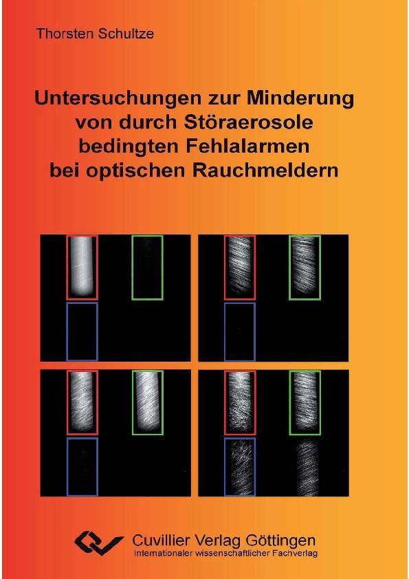 Untersuchungen zur Minderung von durch Störaerosole bedingten Fehlalarmen bei optischen Rauchmeldern