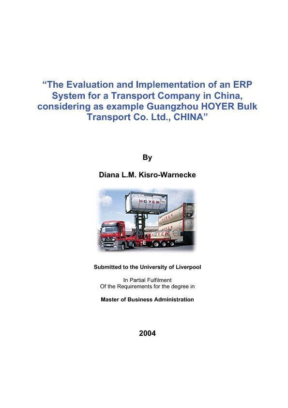 “The Evaluation and Implementation of an ERP System for a Transport Company in China considering as example Guangzhou HOYER Bulk Transport Co. Ltd. CHINA”