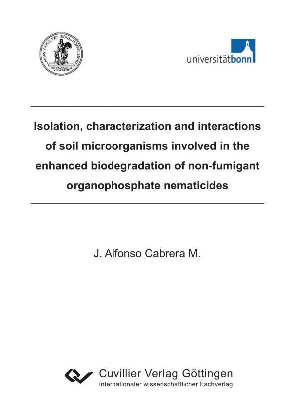 Isolation characterization and interactions of soil microorganisms involved in the enhanced biodegradation of non-fumigant organophosphate nematicides