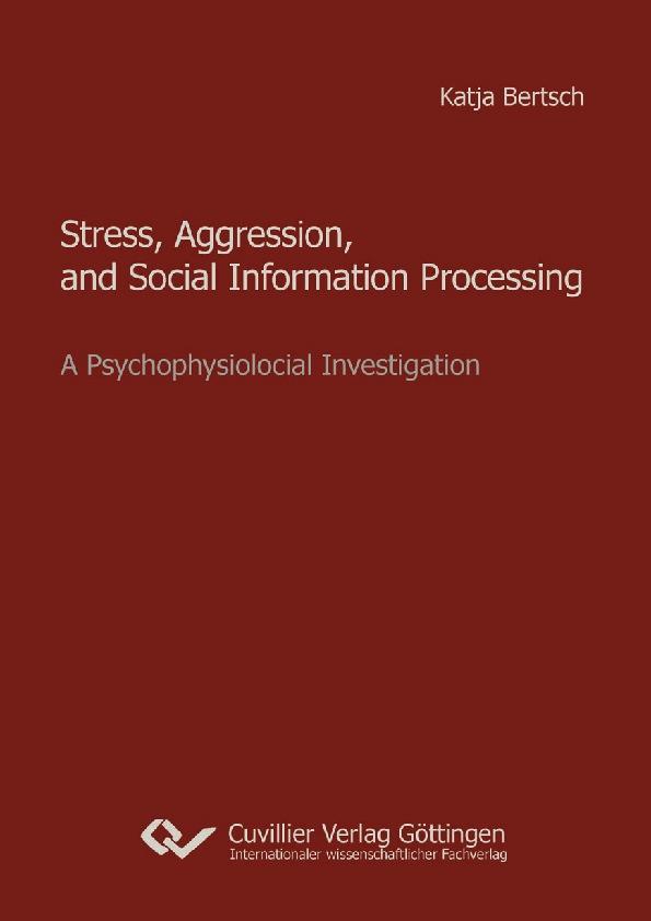 Stress Aggression and Social Information Processing