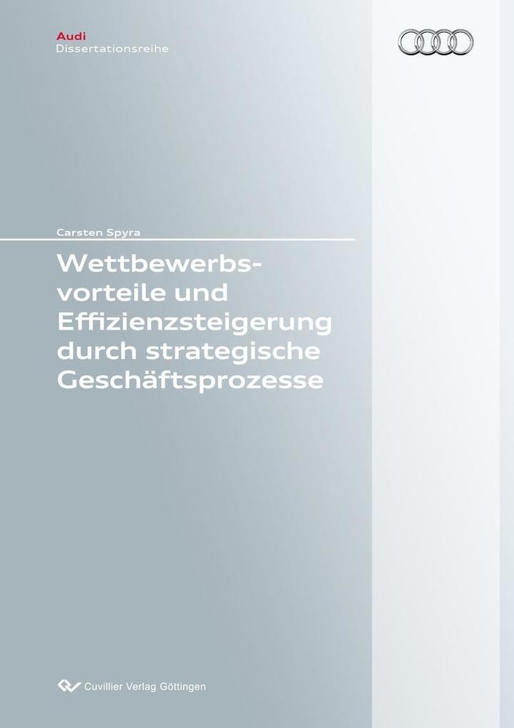 Wettbewerbsvorteile und Effizienzsteigerung durch strategische Geschäftsprozesse