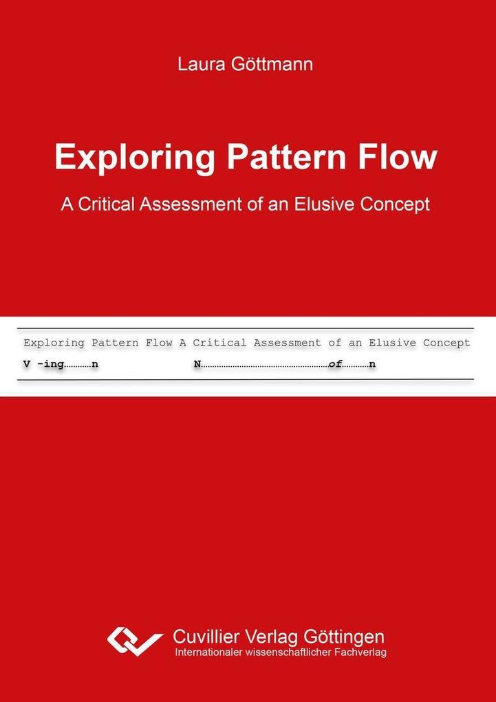 Exploring Pattern Flow – A Critical Assessment of an Elusive Concept