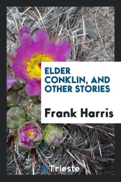 Elder Conklin and Other Stories