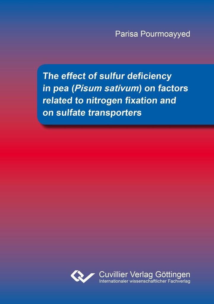 The effect of sulfur deficiency in pea (Pisum sativum) on factors related to nitrogen fixation and on sulfate transporters