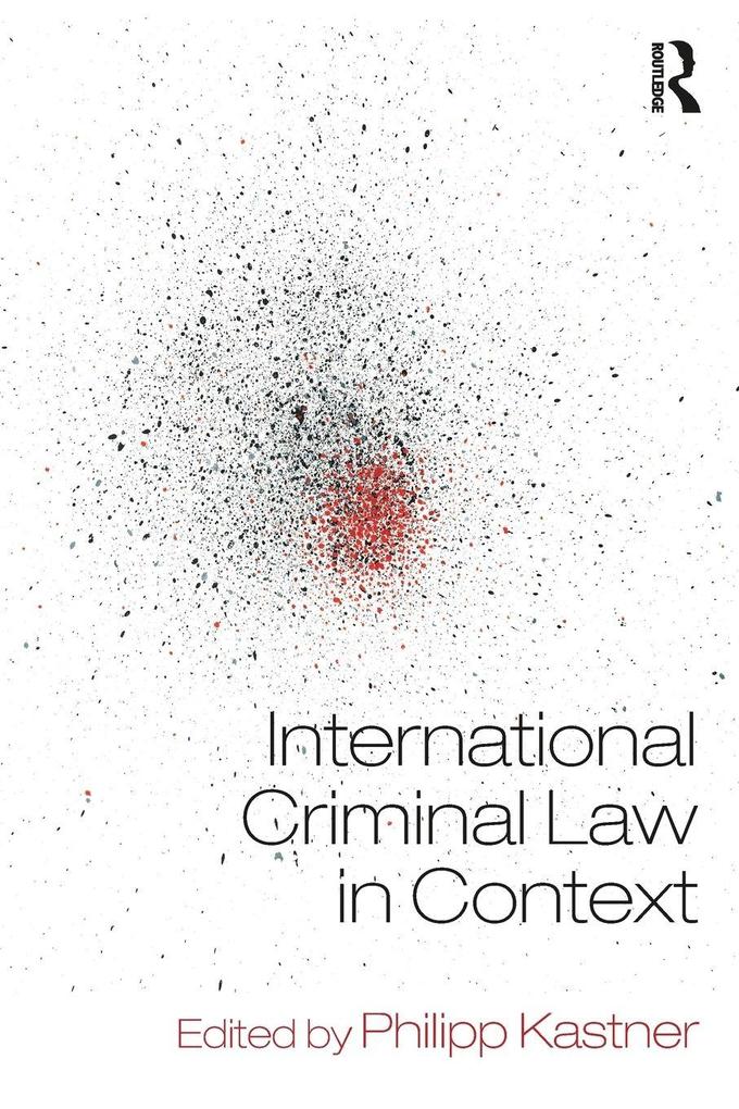 International Criminal Law in Context